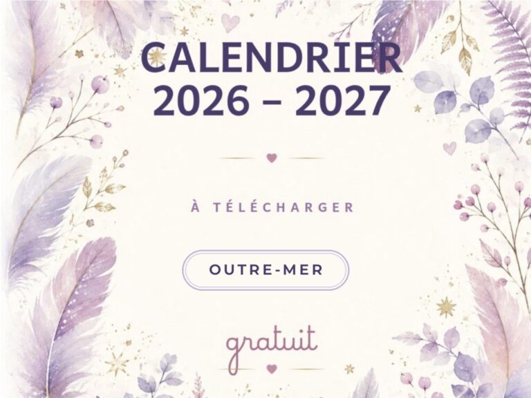 Calendrier scolaire 2026-2027 à télécharger gratuitement pour l’outre-mer : Antilles, Guyane, La Réunion, Mayotte, Polynésie, pour la maternelle